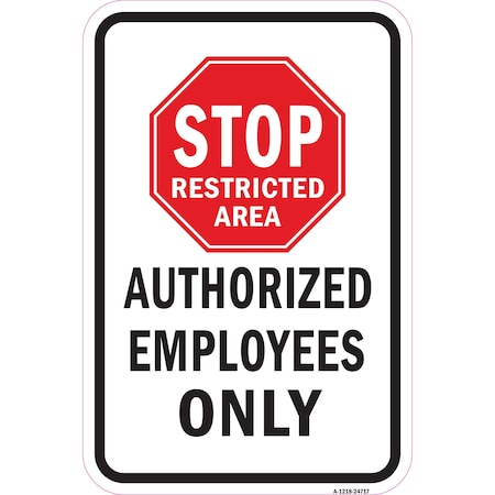 Signmission Safety Sign, 12 in Height, Aluminum, 24717 A-1218-24717